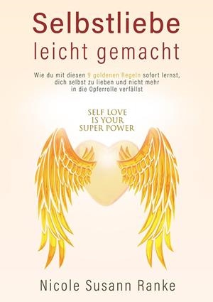 SELBSTLIEBE LEICHT GEMACHT | 9783750480353 | RANKE, NICOLE SUSANN