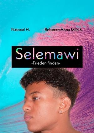 SELEMAWI | 9783750494282 | S., REBECCA ANNA MILA / H., NATNAEL