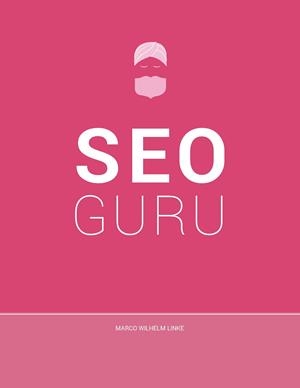 SEO GURU | 9783735787613 | LINKE, MARCO WILHELM