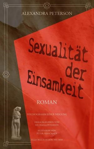 SEXUALITÄT DER EINSAMKEIT | 9783752857085 | PETERSON, ALEXANDRA