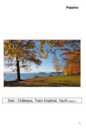 SISSI : CHÂTEAUX, TRAIN IMPÉRIAL, YACHT | 9782322201976 | LAVOISIER, LOUIS