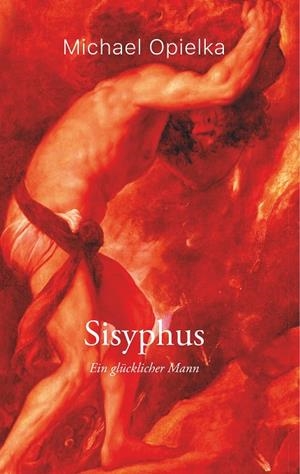 SISYPHUS | 9783749429936 | OPIELKA, MICHAEL