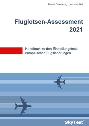 SKYTEST® FLUGLOTSEN-ASSESSMENT 2020 | 9783848251278 | DAHLENBURG, DENNIS / GALL, ANDREAS