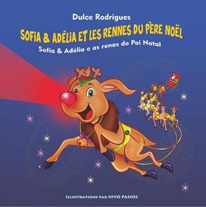 SOFIA & ADÉLIA ET LES RENNES DU PÈRE NOËL | 9782322188352 | RODRIGUES, DULCE