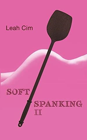SOFTSPANKING II | 9783751915090 | CIM, LEAH