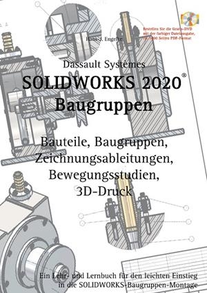 SOLIDWORKS 2020 BAUGRUPPEN | 9783750438385 | ENGELKE, HANS-J.