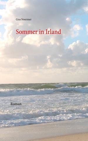 SOMMER IN IRLAND | 9783739241043 | STOERMER, GISA