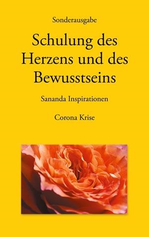 SONDERAUSGABE - SCHULUNG DES HERZENS UND DES BEWUSSTSEINS - SANANDA INSPIRATIONEN | 9783751922883 | STUCKERT, HEIKE