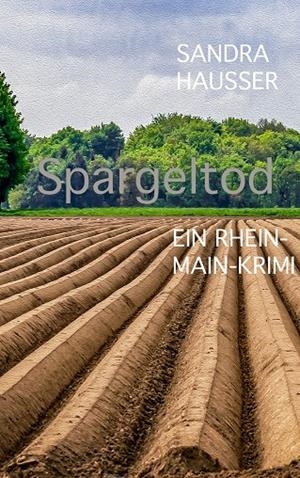 SPARGELTOD | 9783751923927 | HAUSSER, SANDRA