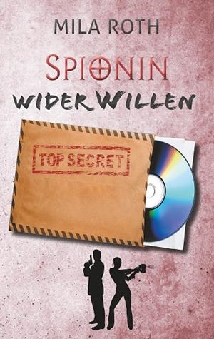 SPIONIN WIDER WILLEN | 9783750428935 | ROTH, MILA