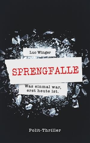 SPRENGFALLE | 9783748140313 | WINGER, LUC