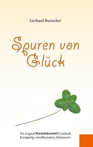 SPUREN VON GLÜCK | 9783749467754 | BURTSCHER, GERHARD