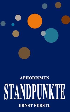 STANDPUNKTE | 9783751903707 | FERSTL, ERNST
