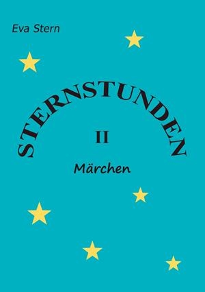 STERNSTUNDEN II | 9783750463837 | STERN, EVA