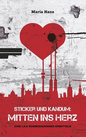 STICKER UND KANDUM: MITTEN INS HERZ | 9783751900829 | HANZ, MARIA