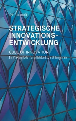STRATEGISCHE INNOVATIONSENTWICKLUNG | 9783751915281 | TRAUERNICHT, GERT