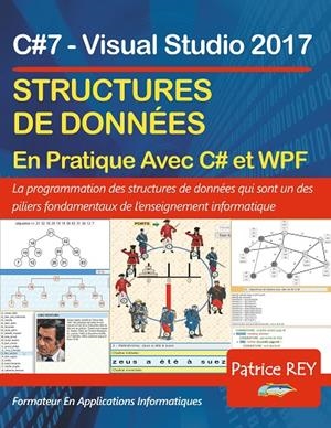 STRUCTURES DE DONNÉES AVEC C#7 ET WPF | 9782322201839 | REY, PATRICE