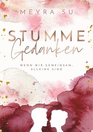 STUMME GEDANKEN | 9783750433601 | SU, MEYRA