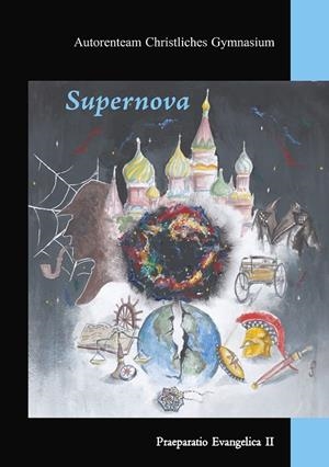 SUPERNOVA | 9783749454228 | CHRISTLICHES GYMNASIUM, AUTORENTEAM