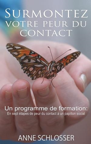 SURMONTEZ VOTRE PEUR DU CONTACT | 9782322121823 | SCHLOSSER, ANNE