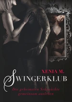 SWINGERKLUB | 9783735743107 | M., XENIA