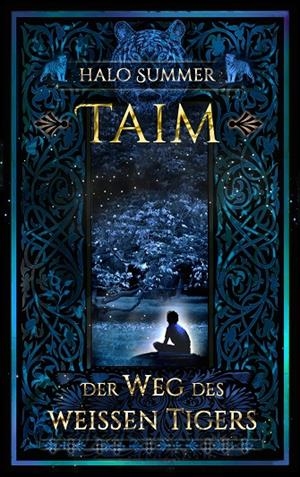 TAIM - DER WEG DES WEIßEN TIGERS | 9783750414143 | SUMMER, HALO