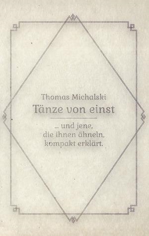 TÄNZE VON EINST | 9783750419124 | MICHALSKI, THOMAS