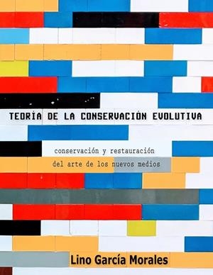 TEORÍA DE LA CONSERVACIÓN EVOLUTIVA | 9788413266329 | GARCIA MORALES, LINO