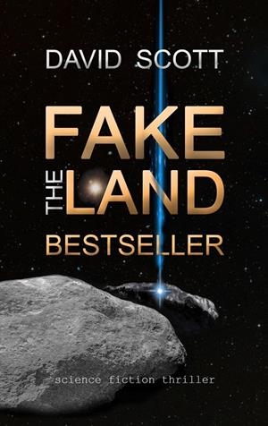 FAKELAND BESTSELLER, THE | 9783750419490 | SCOTT, DAVID