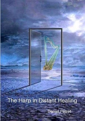 HARP IN DISTANT HEALING, THE | 9782322208623 | PERRET, DANIEL