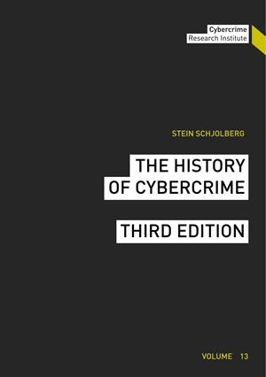 HISTORY OF CYBERCRIME, THE | 9783752898859 | SCHJOLBERG, STEIN