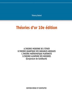 THÉORIES D'OR 10E ÉDITION | 9782322221790 | DELORT, THIERRY