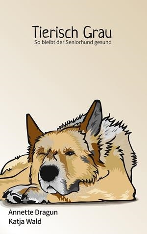 TIERISCH GRAU | 9783750406070 | DRAGUN, ANNETTE / WALD, KATJA