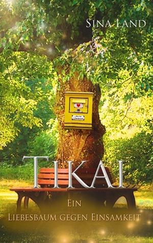 TIKAI | 9783749450039 | LAND, SINA