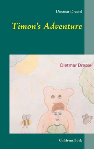 TIMON'S ADVENTURE | 9783751917742 | DRESSEL, DIETMAR