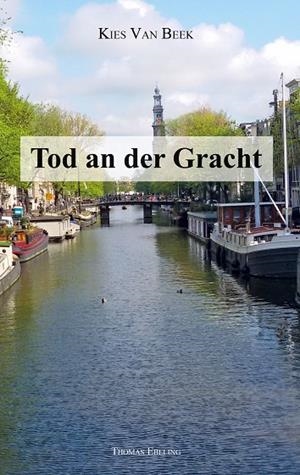 TOD AN DER GRACHT | 9783751921183 | EBELING, THOMAS