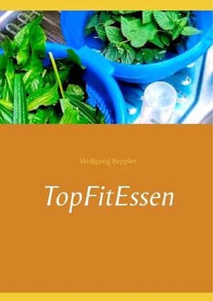 TOPFITESSEN | 9783734790096 | BEPPLER, WOLFGANG
