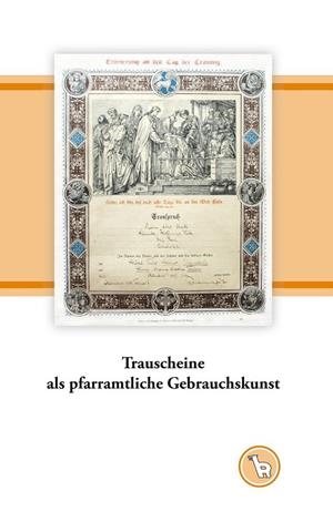 TRAUSCHEINE ALS PFARRAMTLICHE GEBRAUCHSKUNST | 9783750430068 | DROGE, KURT