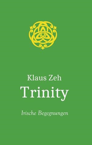 TRINITY | 9783750442511 | ZEH, KLAUS