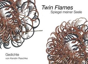 TWIN FLAMES | 9783748118763 | RASCHKE, KERSTIN