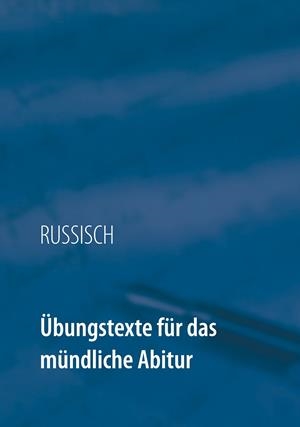 ÜBUNGSTEXTE FÜR DAS MÜNDLICHE ABITUR | 9783751916639 | KONEVA, EKATERINA