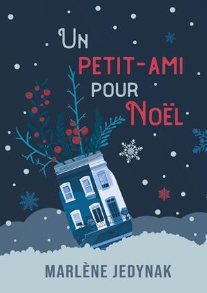 PETIT-AMI POUR NOËL, UN | 9782322128372 | JEDYNAK, MARLENE