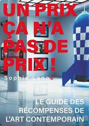 PRIX ÇA N'A PAS DE PRIX !, UN | 9782322187546 | LANOE, SOPHIE