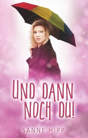 UND DANN NOCH DU! | 9783750487543 | HIPP, SANNE