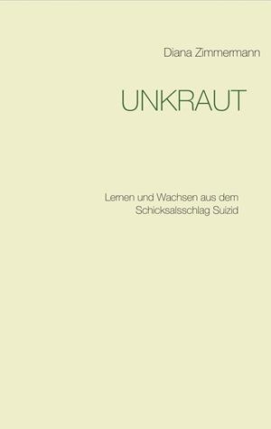 UNKRAUT | 9783750406650 | ZIMMERMANN, DIANA