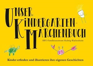 UNSER KINDERGARTEN-MÄRCHENBUCH | 9783750405349 | CLASSEN-BUTTNER, ULRIKE