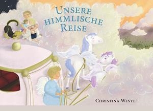 UNSERE HIMMLISCHE REISE | 9783749416479 | WESTE, CHRISTINA