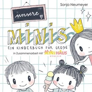 UNSERE MINIS | 9783748108870 | NEUMEYER, SONJA
