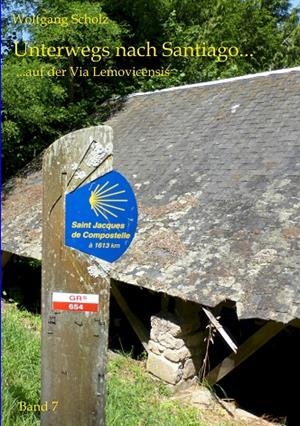 UNTERWEGS NACH SANTIAGO... | 9783750431959 | SCHOLZ, WOLFGANG