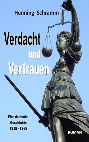 VERDACHT UND VERTRAUEN | 9783750419483 | SCHRAMM, HENNING